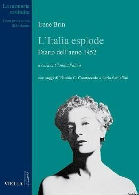 L' Italia esplode. Diario dell'anno 1952 - Irene Brin - copertina