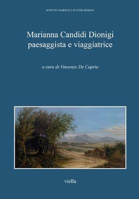 Marianna Candidi Dionigi paesaggista e viaggiatrice - copertina