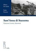 Sant'Anna di Stazzema. Il processo, la storia, i documenti