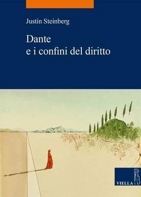 Dante e i confini del diritto - Justin Steinberg - copertina