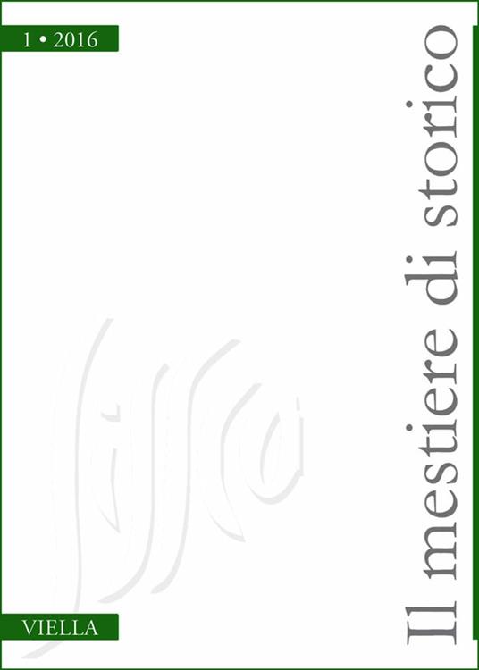 Il mestiere di storico (2016). Vol. 1 - Autori vari - ebook