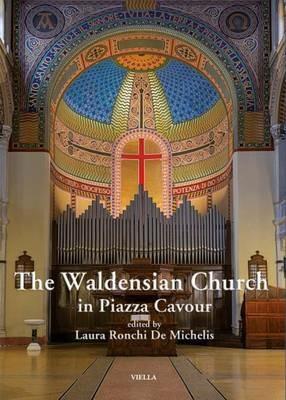 The waldensian church in piazza Cavour - Laura Ronchi De Michelis - copertina