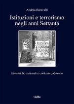 Istituzioni e terrorismo negli anni Settanta. Dinamiche nazionali e contesto padovano