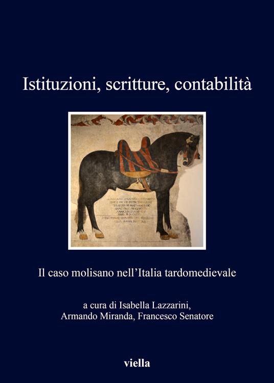 Istituzioni, scritture, contabilità. Il caso molisano nell'Italia tardomedievale - copertina