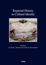 Regional History as Cultural Identity