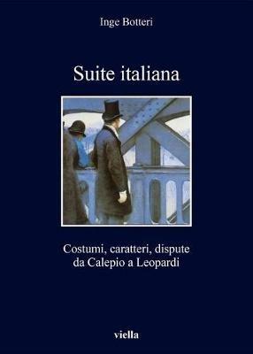 Suite italiana. Costumi, caratteri, confronti da Calepi - Inge Botteri - copertina