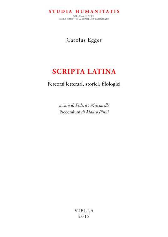Scripta latina. Percorsi letterari, storici, filologici - Carlo Egger - copertina