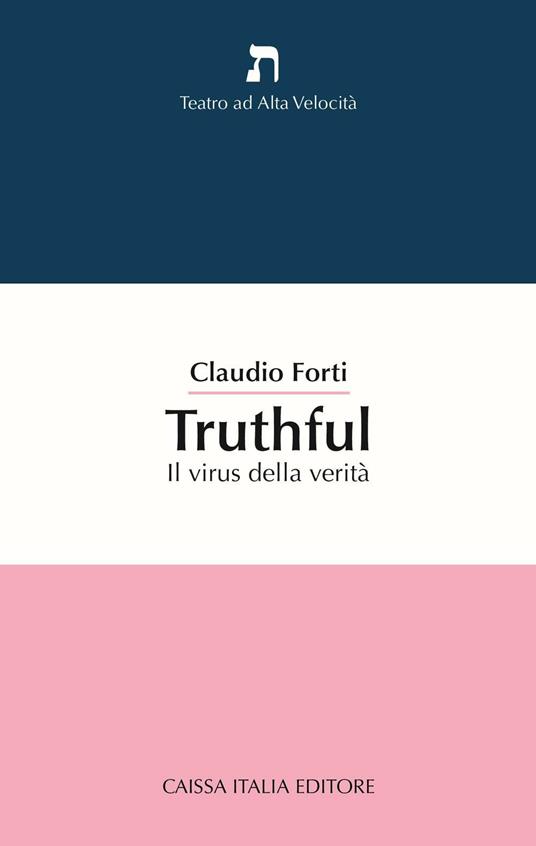 Truthful. Il virus della verità - Claudio Forti - copertina