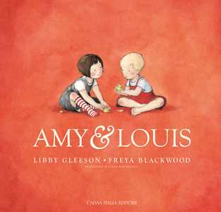 Amy Louis. Ediz. a colori