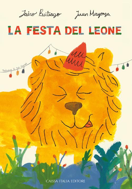 La festa del leone. Ediz. a colori - Jairo Buitrago - copertina