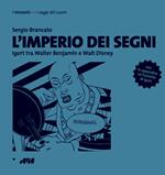 L' imperio dei segni. Igort tra Walter Benjamin e Walt Disney