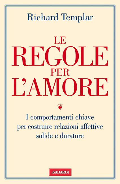 Le regole per l'amore - Richard Templar,Giulio Lupieri - ebook