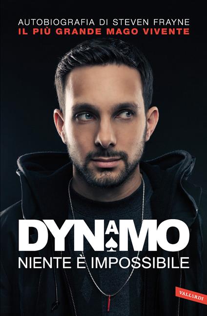 Dynamo. Niente è impossibile - Steven Frayne - copertina