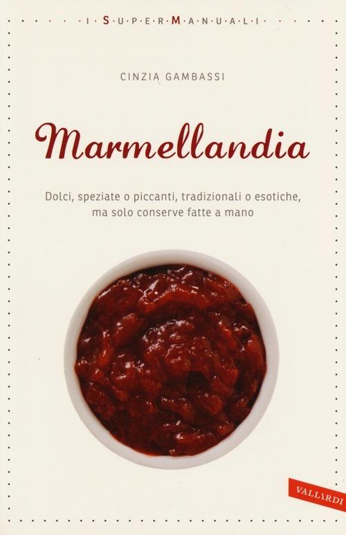 Marmellandia - Cinzia Gambassi - copertina