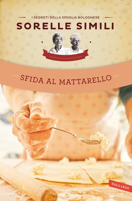 Sfida al mattarello - Margherita Simili,Valeria Simili - ebook