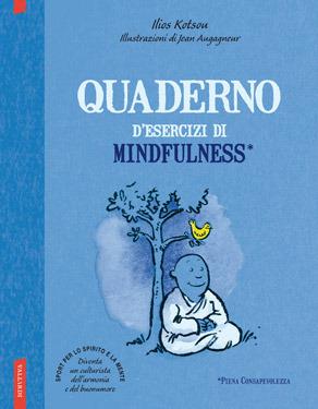 Quaderno d'esercizi di mindfulness - Ilios Kotsou - copertina