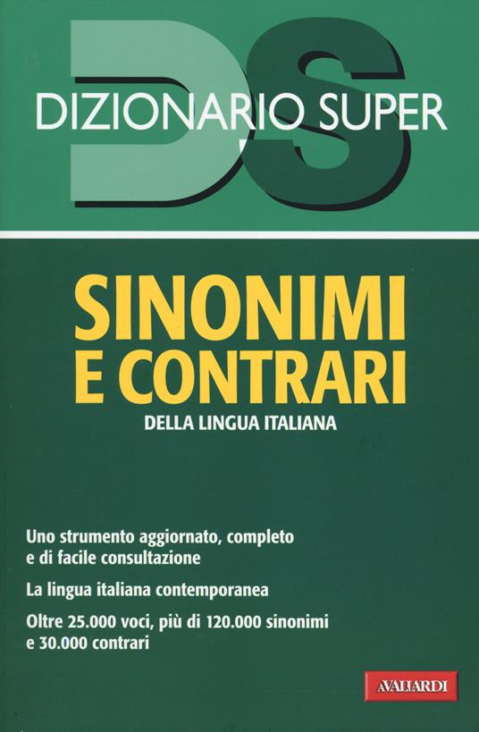 Dizionario sinonimi e contrari della lingua italiana - Laura Craici - copertina