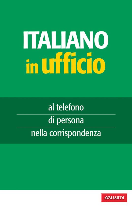 Italiano in ufficio - AA.VV. - ebook