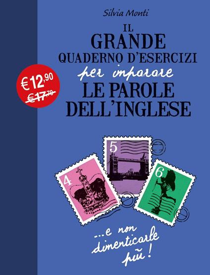 Il grande quaderno d'esercizi per imparare le parole dell'inglese. Vol. 2 - Silvia Monti - copertina