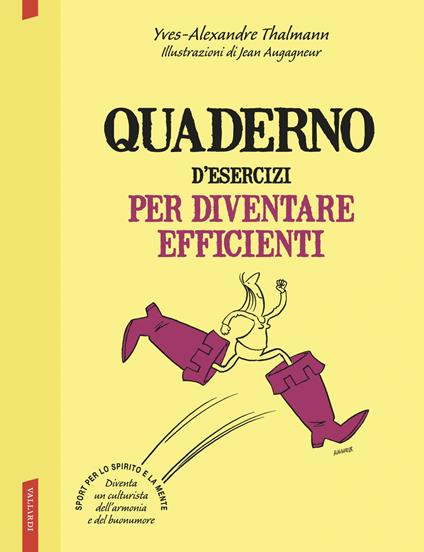 Quaderno d'esercizi per diventare efficienti - Yves-Alexandre Thalmann - copertina