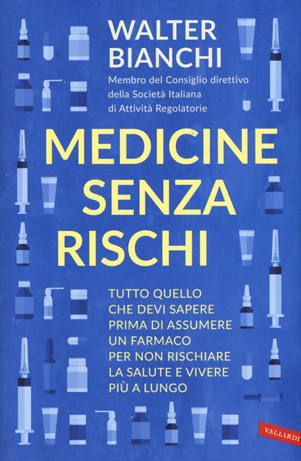 Medicine senza rischi - Walter Bianchi - copertina