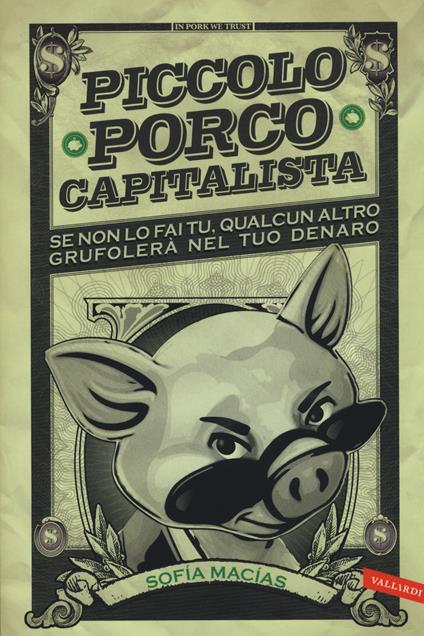 Piccolo porco capitalista - Sofía Macías - copertina