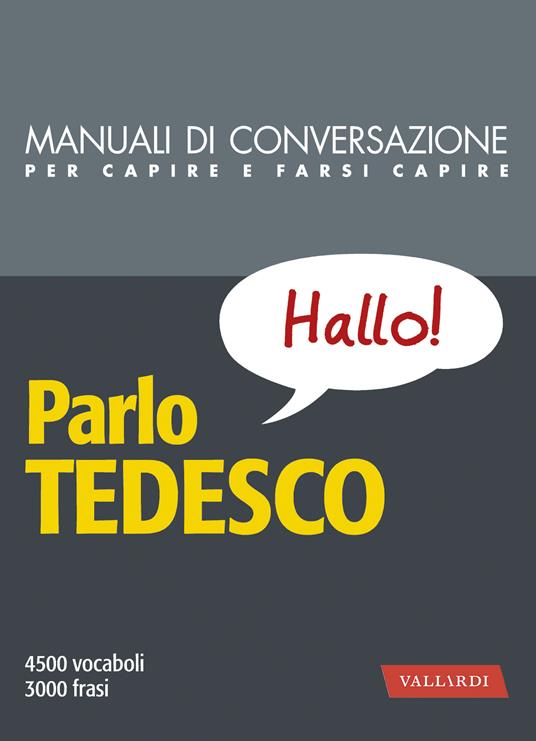 Parlo tedesco. Manuale di conversazione con pronuncia figurata - Erica Pichler - ebook