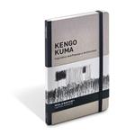 Inspiration and process in architecture. Kengo Kuma