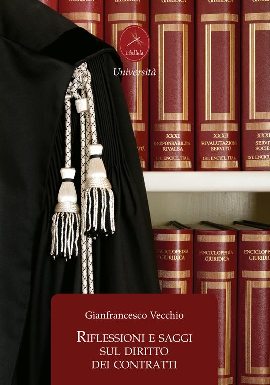 Riflessioni e saggi sul diritto dei contratti - Gianfrancesco Vecchio - copertina