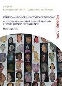 Diritto antidiscriminatorio e religione - Stella Coglievina - copertina