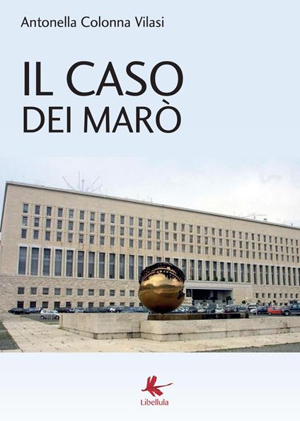Il caso dei Marò - Antonella Colonna Vilasi - copertina
