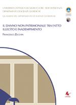 Il danno non patrimoniale tra fatto illecito e inadempimento