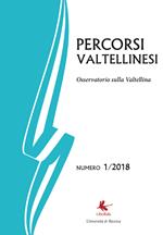 Percorsi valtellinesi. Osservatorio sulla Valtellina (2018). Vol. 1