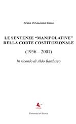 Le sentenze «manipolative» della Corte costituzionale (1956-2001)