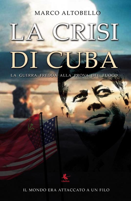La crisi di Cuba - Marco Altobello - copertina