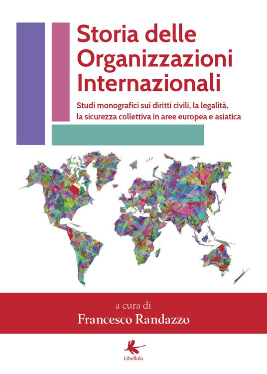 Storia delle organizzazioni internazionali - Francesco Randazzo - copertina