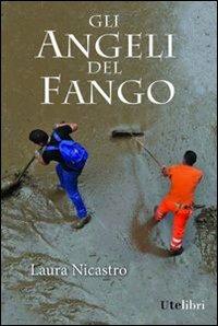 Gli angeli del fango - Laura Nicastro - copertina