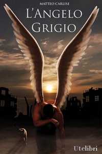 L'angelo grigio