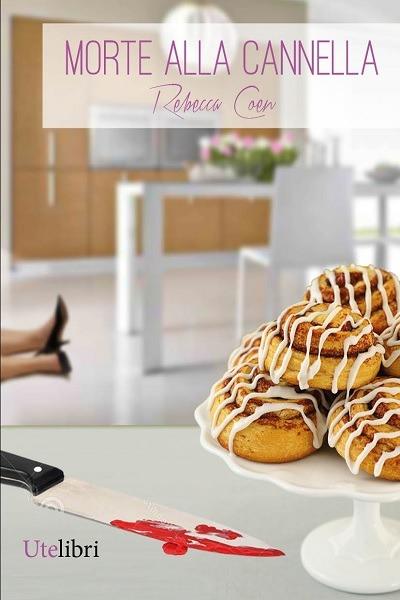 Morte alla cannella - Rebecca Coen - copertina