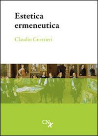 Estetica ermeneutica - Claudio Guerrieri - copertina