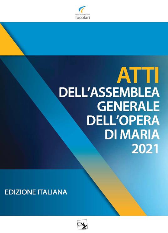 Atti dell'assemblea generale dell'Opera di Maria 2021 - copertina