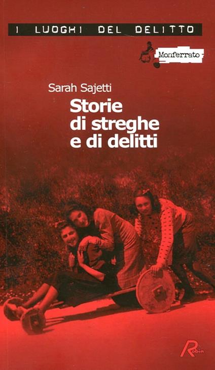 Storie di streghe e di delitti - Sarah Sajetti - copertina