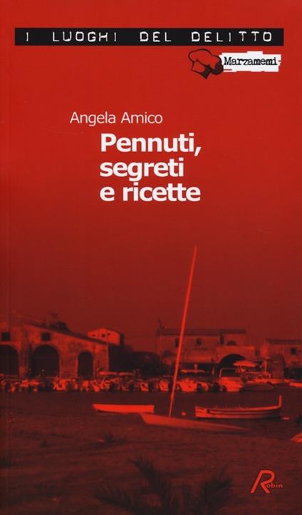 Pennuti, segreti e ricette. Le inchieste della cuoca forestiera. Vol. 1 - Angela Amico - copertina