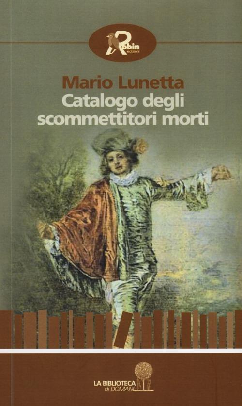 Catalogo degli scommettitori morti - Mario Lunetta - copertina
