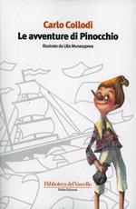 Le avventure di Pinocchio. Ediz. illustrata