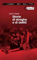 Storie di streghe e di delitti. Ediz. illustrata
