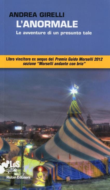 L'anormale. Le avventure di un presunto tale - Andrea Girelli - copertina