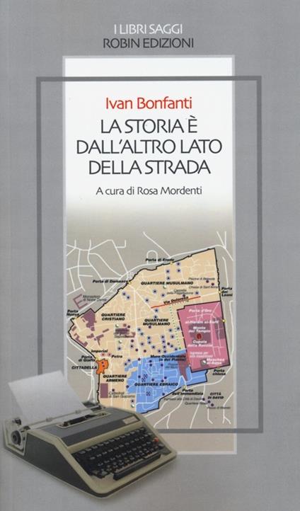 La storia è dall'altro lato della strada - Ivan Bonfanti - copertina