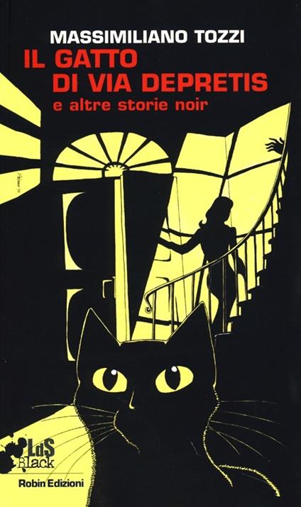 Il gatto di via Depretis e altre storie noir - Massimiliano Tozzi - copertina