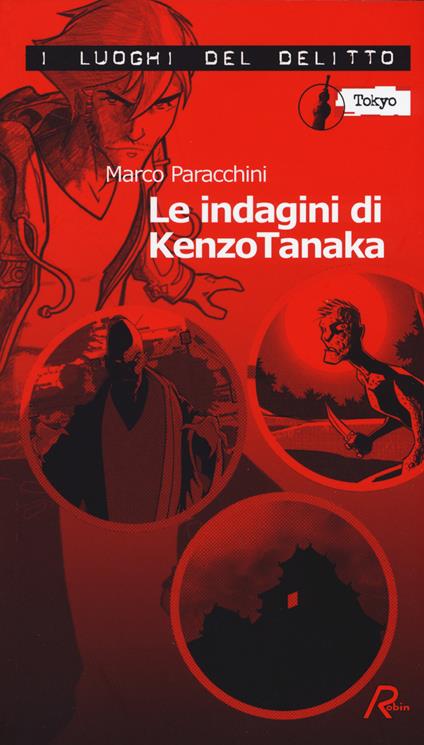 Le indagini di Kenzo Tanaka - Marco Paracchini - copertina